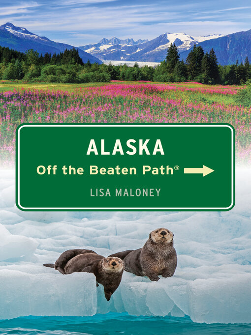 Imagen de portada para Alaska Off the Beaten Path